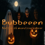 Bubbeeen - Natten då monstren vaknar